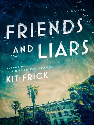 cover image of Friends and Liars